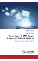 Detection of SMS Spam Botnets in Mobile Devices