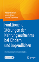 Funktionelle Störungen Der Nahrungsaufnahme Bei Kindern Und Jugendlichen