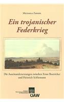 Ein Trojanischer Federkrieg