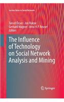 Influence of Technology on Social Network Analysis and Mining