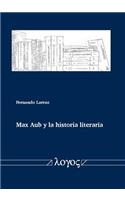 Max Aub Y La Historia Literaria