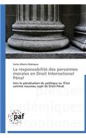 responsabilité des personnes morales en droit international pénal