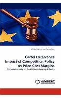 Cartel Deterrence Impact of Competition Policy on Price-Cost Margins