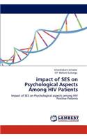 impact of SES on Psychological Aspects Among HIV Patients