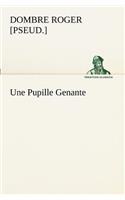 Pupille Genante