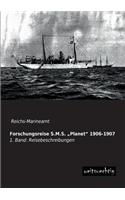 Forschungsreise S.M.S. Planet 1906-1907: (German)