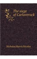 The siege of Carlaverock: (English)