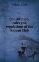 CONSTITUTION RULES AND REGULATIONS OF T