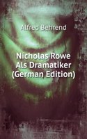 Nicholas Rowe Als Dramatiker (German Edition)