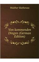 Von Kommenden Dingen German Edition