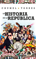 Historia de la República/ The History of the Republic
