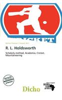 R. L. Holdsworth: (English)