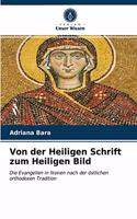 Von der Heiligen Schrift zum Heiligen Bild