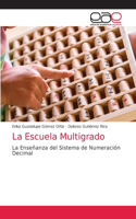 La Escuela Multigrado