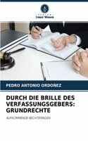 Durch Die Brille Des Verfassungsgebers: Grundrechte