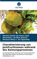 Charakterisierung von Jackfruchtsamen während des Keimungsprozesses