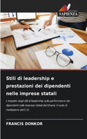 Stili di leadership e prestazioni dei dipendenti nelle imprese statali