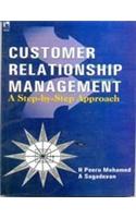 Customers Relationship Management: A Step-by-step Approach