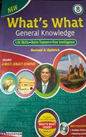 What’s What: General Knowledge - Book 8 : (Life Skills, Brain - Teasers & Raw Intelligence)