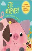 Â¿Te atreves?: Un libro para tocar sin miedo