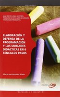 Elaboracion y defensa de la programacion y las Unidades Didacticas en 6 sencillos pasos