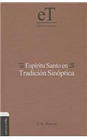 El Espíritu Santo En La Tradición Sinóptica