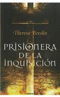 Prisionera de la Inquisicion