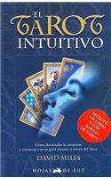 El Tarot Intuitivo: Como Desarrollar la Intuicion y Contactar Con Tu Guia Interior A Traves del Tarot