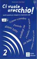 Ci vuole orecchio!