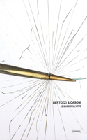 Bertozzi & Casoni: The Lies of Art