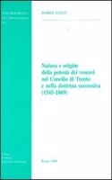 Natura E Origine Della Potesta Dei Vescovi Nel Concilio Di Trento E Nella Dottrina Successiva (1545-1869)