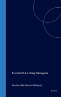 Twentieth Century Mongolia
