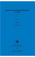 Employment and Industrial Relations in Europe