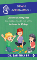 Brain Acrobatics Level 1: Children's Activity Book