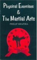 Physical Exercises & the Martial Arts