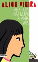 Meia Hora Para Mudar a Minha Vida