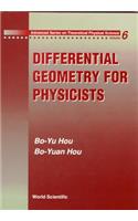 Differential Geometry for Physicists