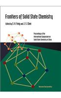 Frontiers of Solid State Chemistry, Proceedings of the International Symposium on Solid State Chemistry in China