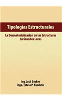 Tipologas Estructurales - La Desmaterializacin de Las Estructuras de Grandes Luces