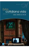 Esta cotidiana vida