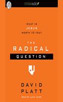 Radical Question: What Is Jesus Worth to You?