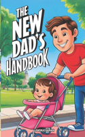 The New Dad's Handbook