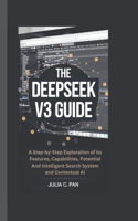 The Deepseek V3 Guide