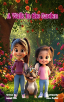 A Walk in the Garden