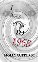 I was sent to 1968: Book 5