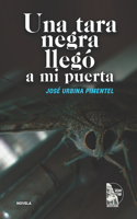 tara negra llegó a mi puerta