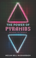 The Power of Pyramids: Decoding the Triangle
