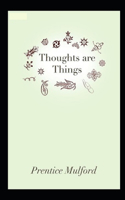 Thoughts are Things Annotated