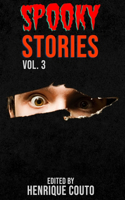 Spooky Stories Vol. 3
