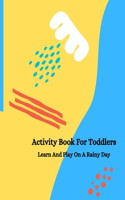 Activity Book For Toddlers